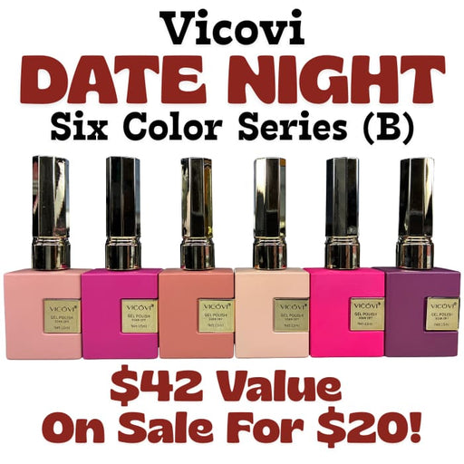 Vicovi Date Night - Six Color Series Collection (B) - OceanNailSupply